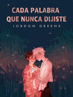 cover image of Cada palabra que nunca dijiste